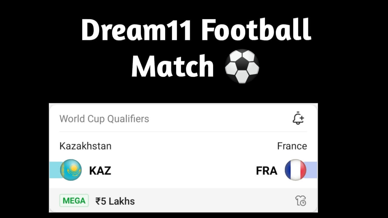 Kazakhstan Vs France Dream11 Prediction