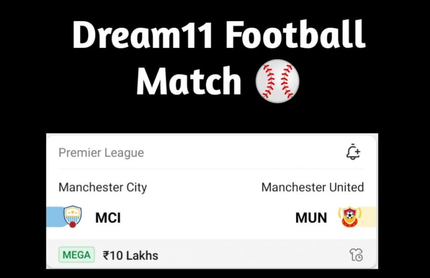 MCI Vs MUN Dream11 Team