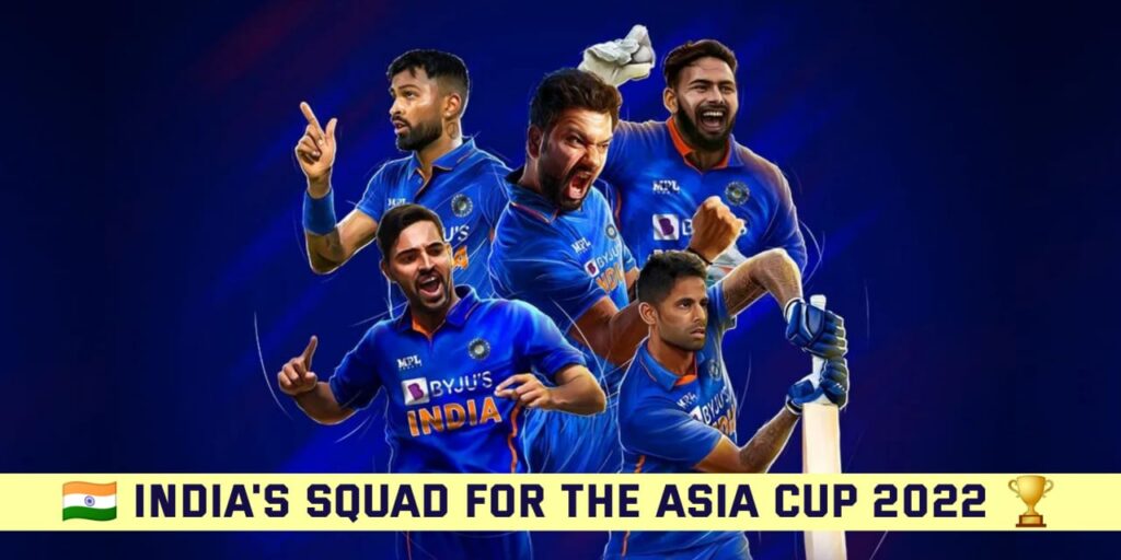 Asia Cup 2022 India Squad Player List, Injury News & More Updates.