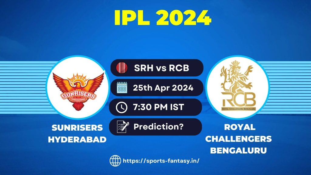 SRH vs RCB Dream11 Prediction