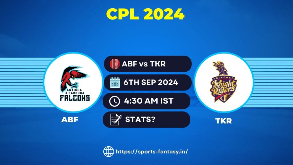 ABF vs TKR Dream11 Prediction