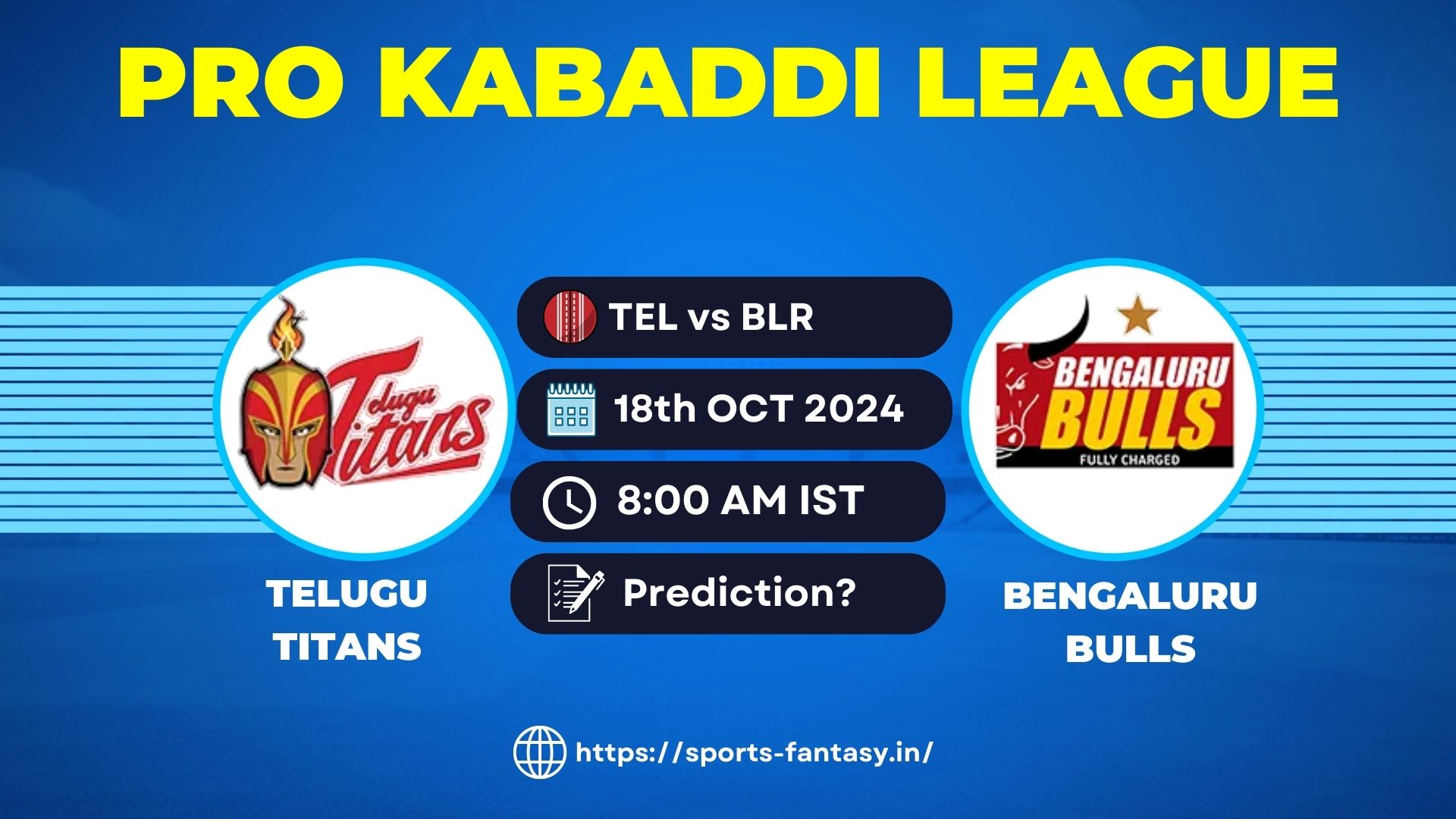 TEL vs BLR Kabaddi Dream11 Prediction