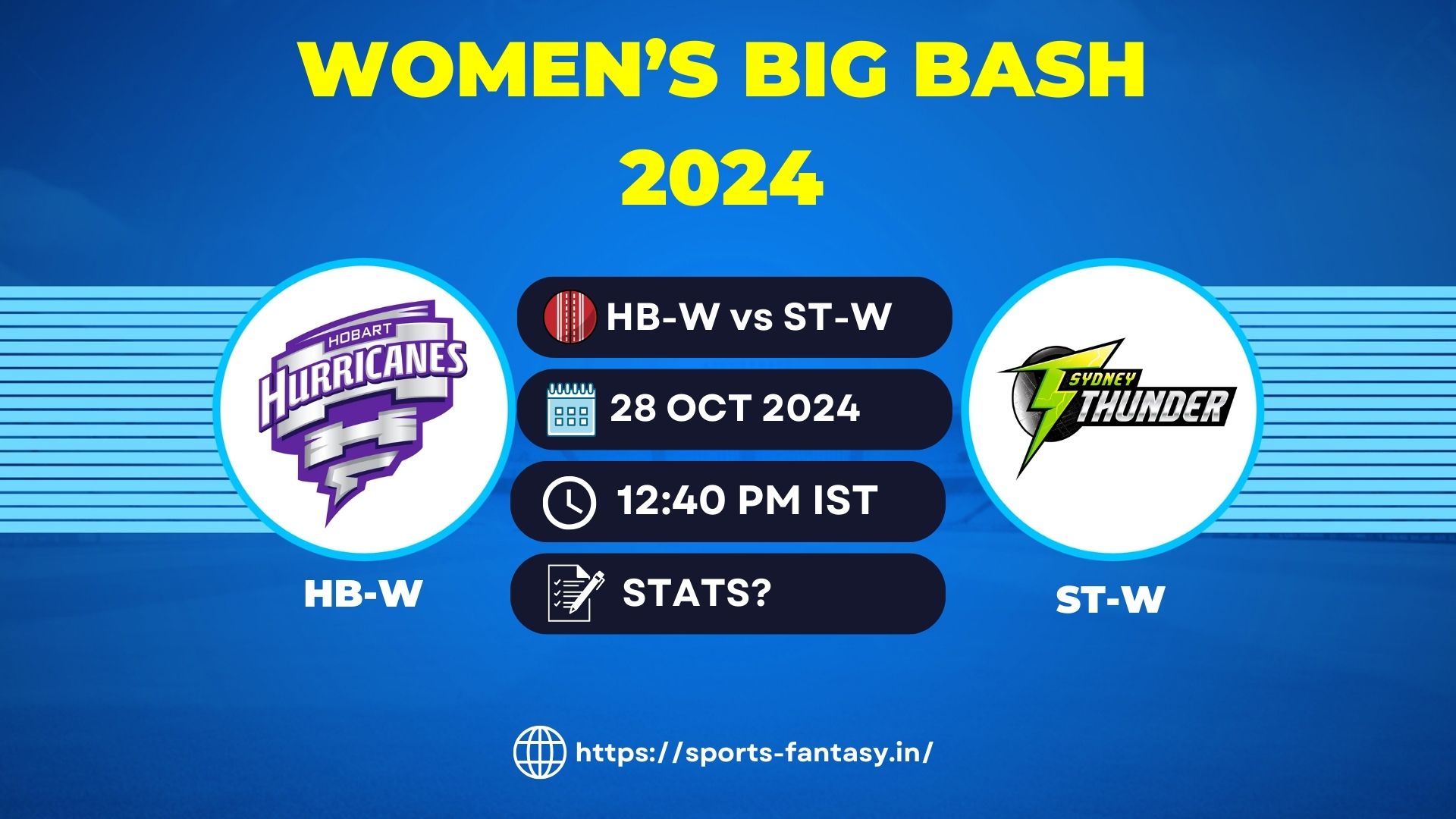 HB-W vs ST-W Dream11 Prediction