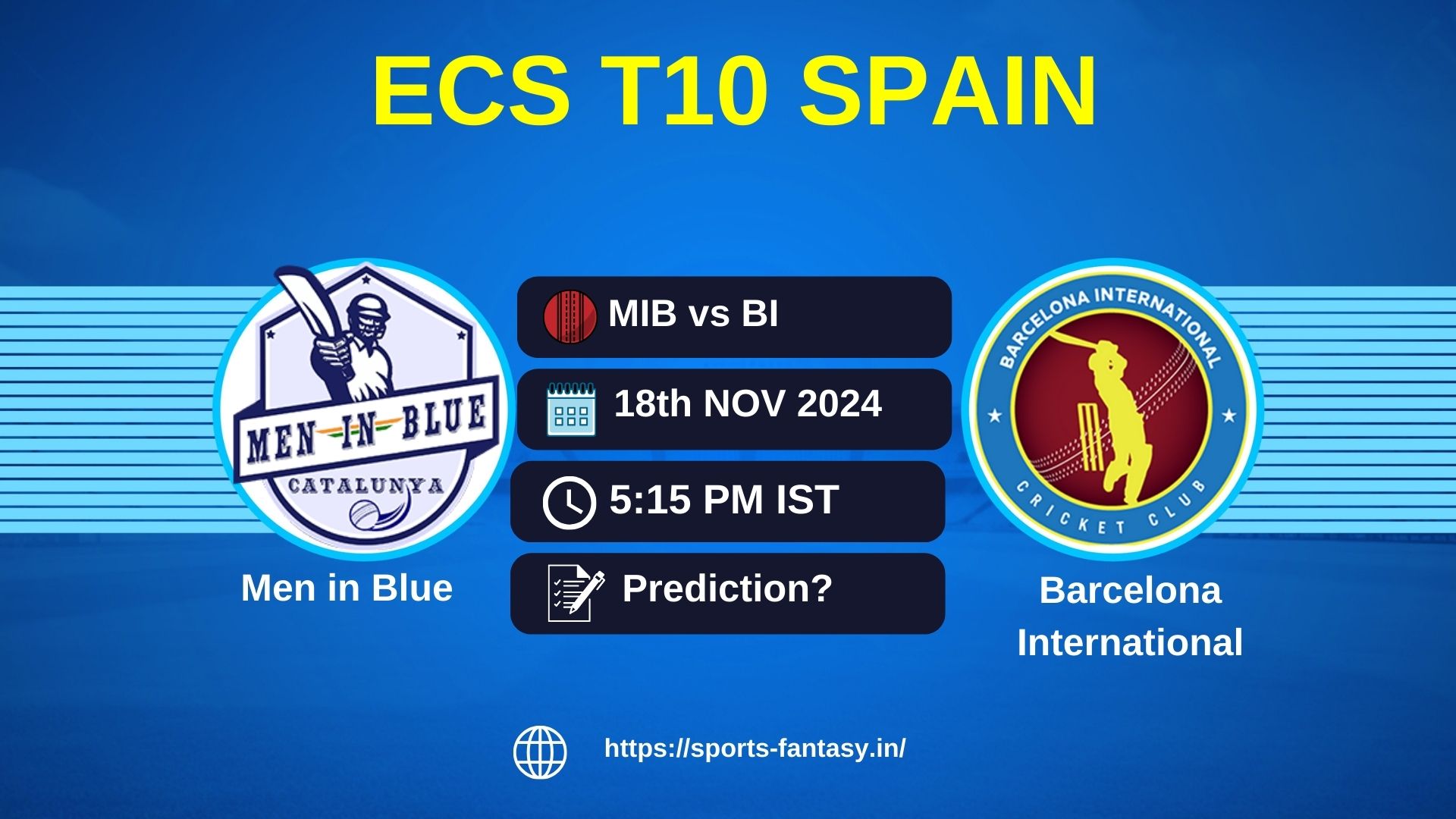 MIB vs BI Dream11 Prediction