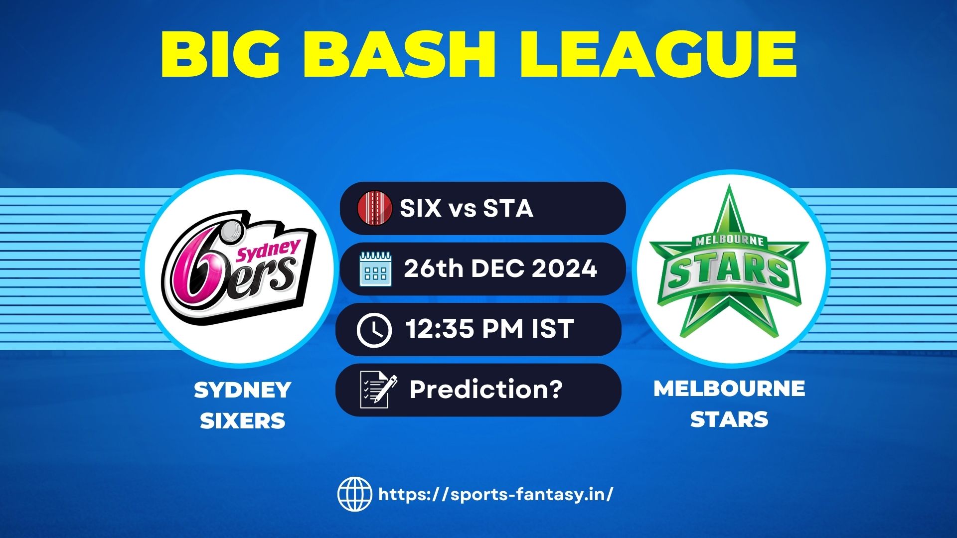 SIX vs STA Dream11 Prediction