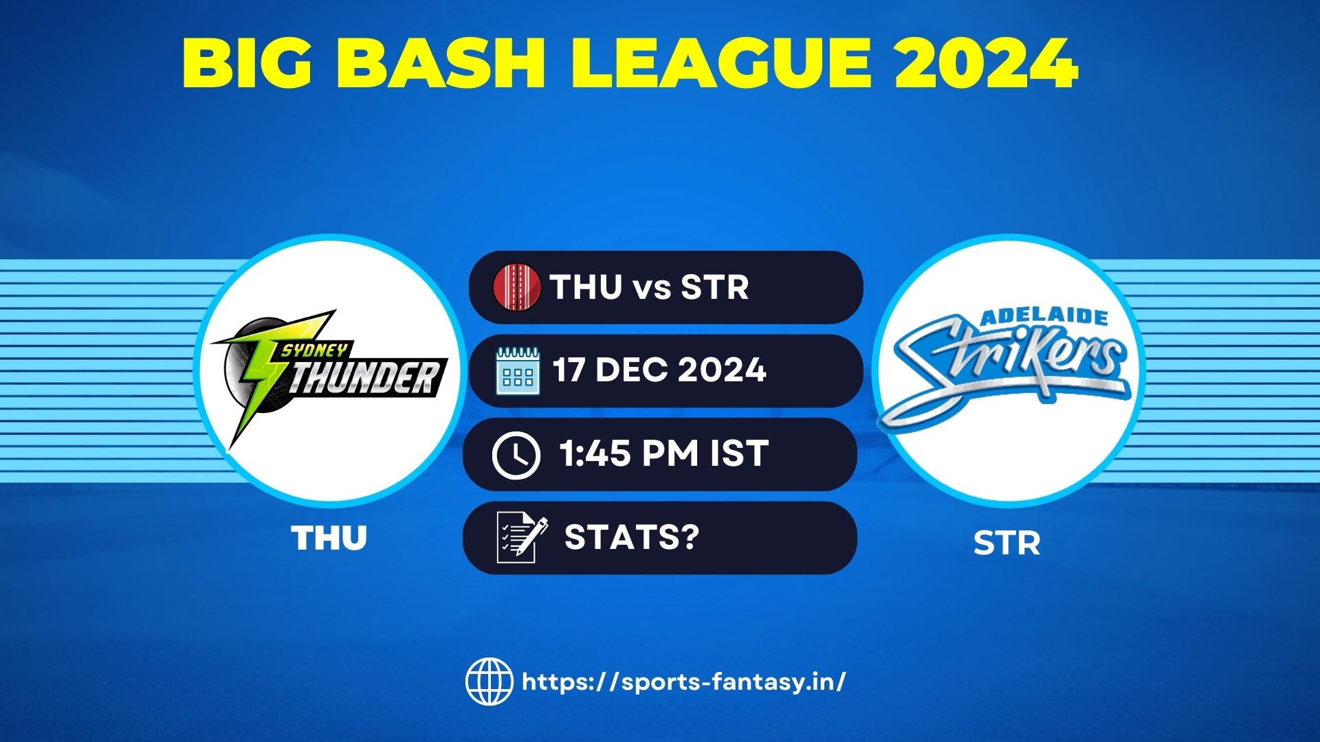 THU vs STR Dream11 Prediction